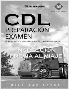 Examen De Preparación Para Cdl: Inspección Previa Al Viaje [Cdl Preparation Test: Pre-Trip Inspection]
