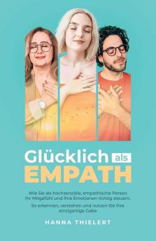 Gl��cklich als Empath