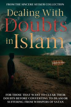 Dealing With Doubts in Islam