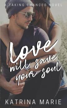 Love Will Save Your Soul