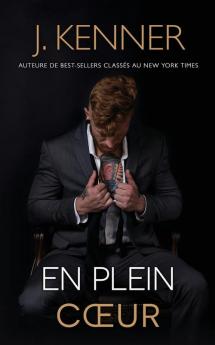 En Plein Cœur (Stark Sécurité T. 7) (French Edition)