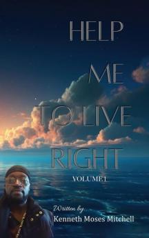 Help Me To Live Right