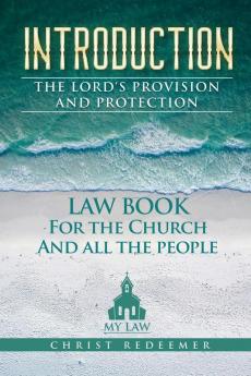 Introduction the Lord's Provision and Protection