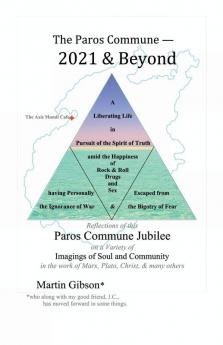 The Paros Commune - 2021 & Beyond