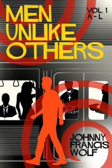 Men Unlike Others Vol. 1 A-L