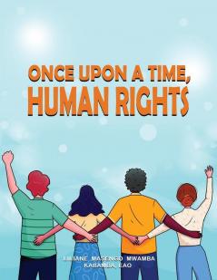 Once upon a Time Human Rights