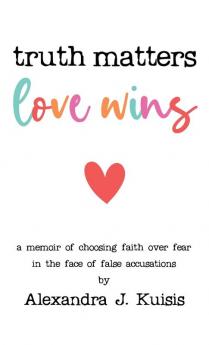 Truth Matters Love Wins