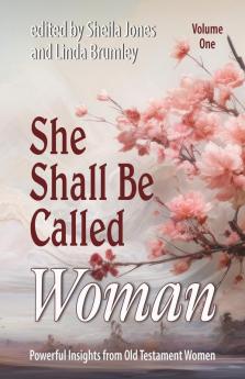 She Shall Be Called Woman Volume One