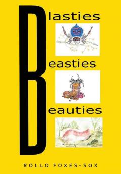 Blasties Beasties Beauties