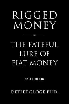 Rigged Money