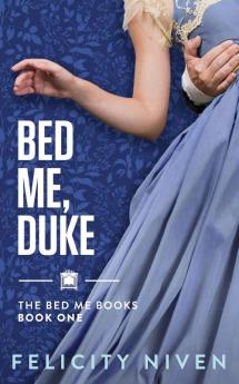 Bed Me Duke