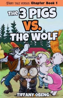 The Three Pigs vs. The Wolf