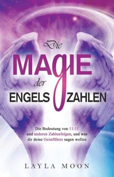 Die Magie der Engelszahlen