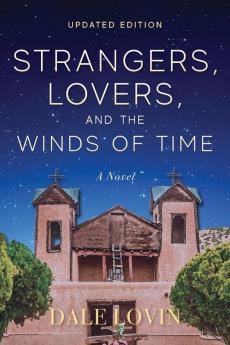 Strangers Lovers and the Winds of Time