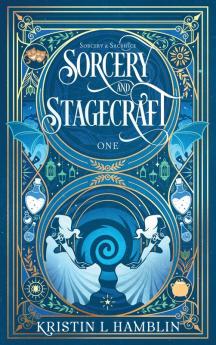 Sorcery and Stagecraft