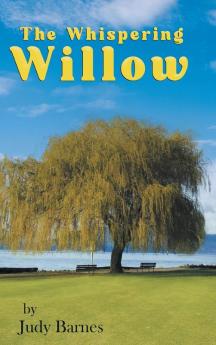 The Whispering Willow