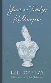 Yours Truly Kalliope