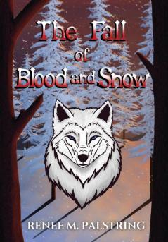 The Fall of Blood and Snow