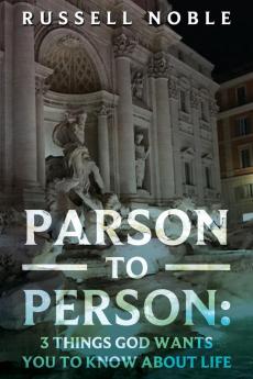 PARSON TO PERSON