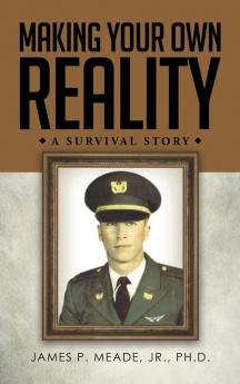 Making Your Own Reality