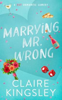 Marrying Mr. Wrong