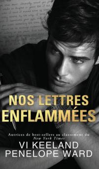 Nos Lettres Enflammées (French Edition)