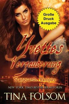 Yvettes Verzauberung (Gro��e Druckausgabe)
