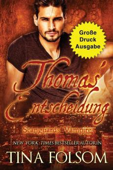Thomas' Entscheidung (Gro��e Druckausgabe)
