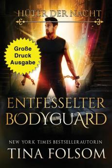 Entfesselter Bodyguard (Gro��e Druckausgabe)