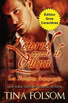 L'��ternel amour de Quinn (��dition Gros Caract��res)