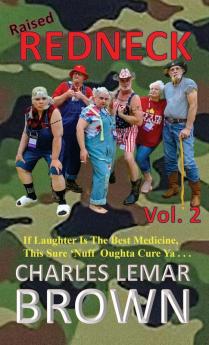 Raised Redneck Vol. 2