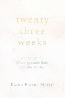 Twenty-three Weeks