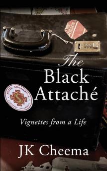 The Black Attaché: Vignettes from a Life