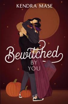 Bewitched by You