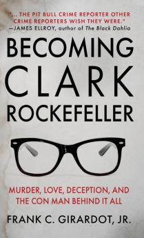 BECOMING CLARK ROCKEFELLER