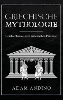 Griechische Mythologie