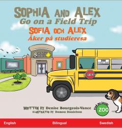 Sophia and Alex Go on a Field Trip