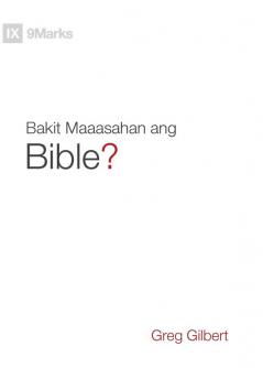 Why Trust the Bible? / Bakit Maaasahan ang Bible? (Taglish)