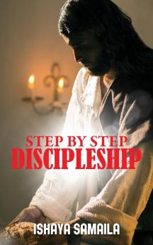 STEP BY STEP DISCIPLESHIP