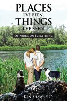 Places I've  Been Things  I've Seen