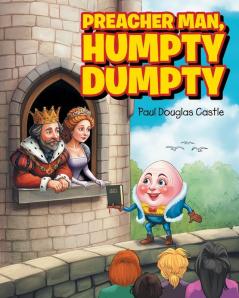 Preacher Man Humpty Dumpty