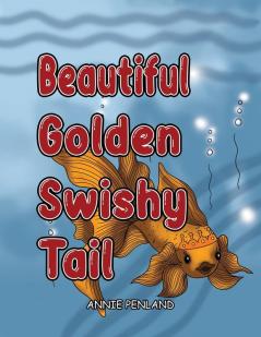 Beautiful Golden Swishy Tail