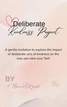 Deliberate Kindness Project