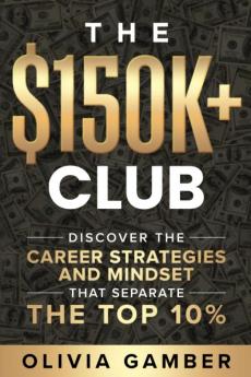 The $150k+ Club
