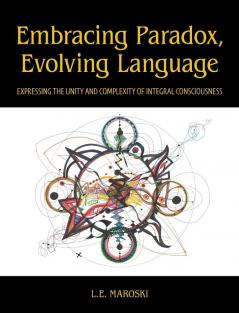 Embracing Paradox Evolving Language