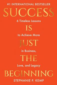 Success is Just the Beginning