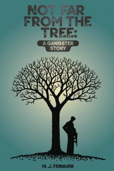 Not Far from the Tree