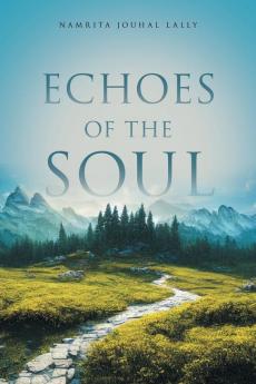 Echoes of the Soul