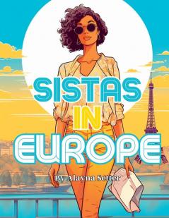 Sistas In Europe
