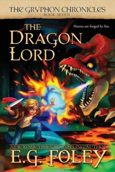 The Dragon Lord (The Gryphon Chronicles Book 7)